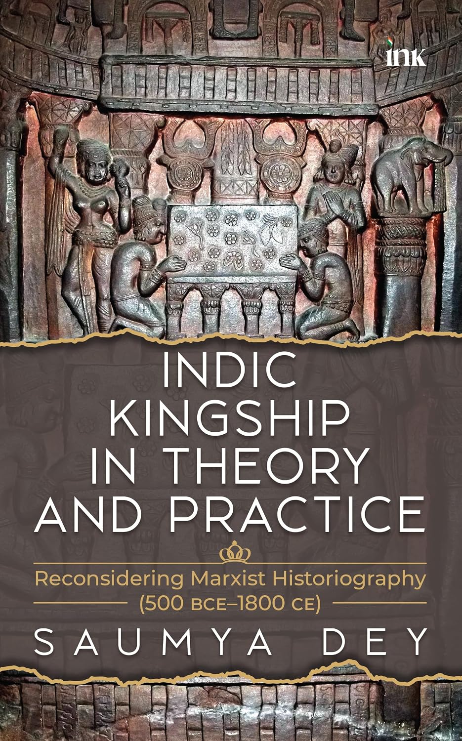 Indic Kingship in theory and Practice